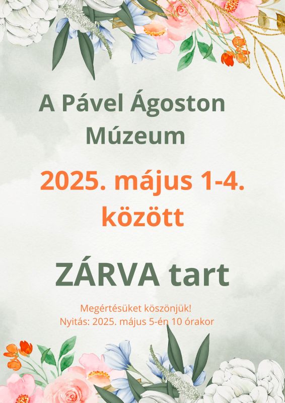 Május 1-4. között zárva a múzeum